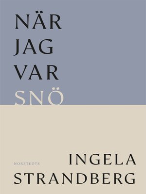 cover image of När jag var snö